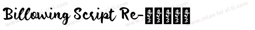Billowing Script Re字体转换